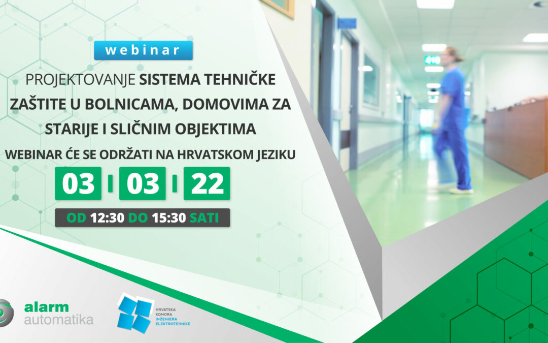 Održan webinar Projektiranje zaštite u bolnicama, domovima za starije i sličnim objektima