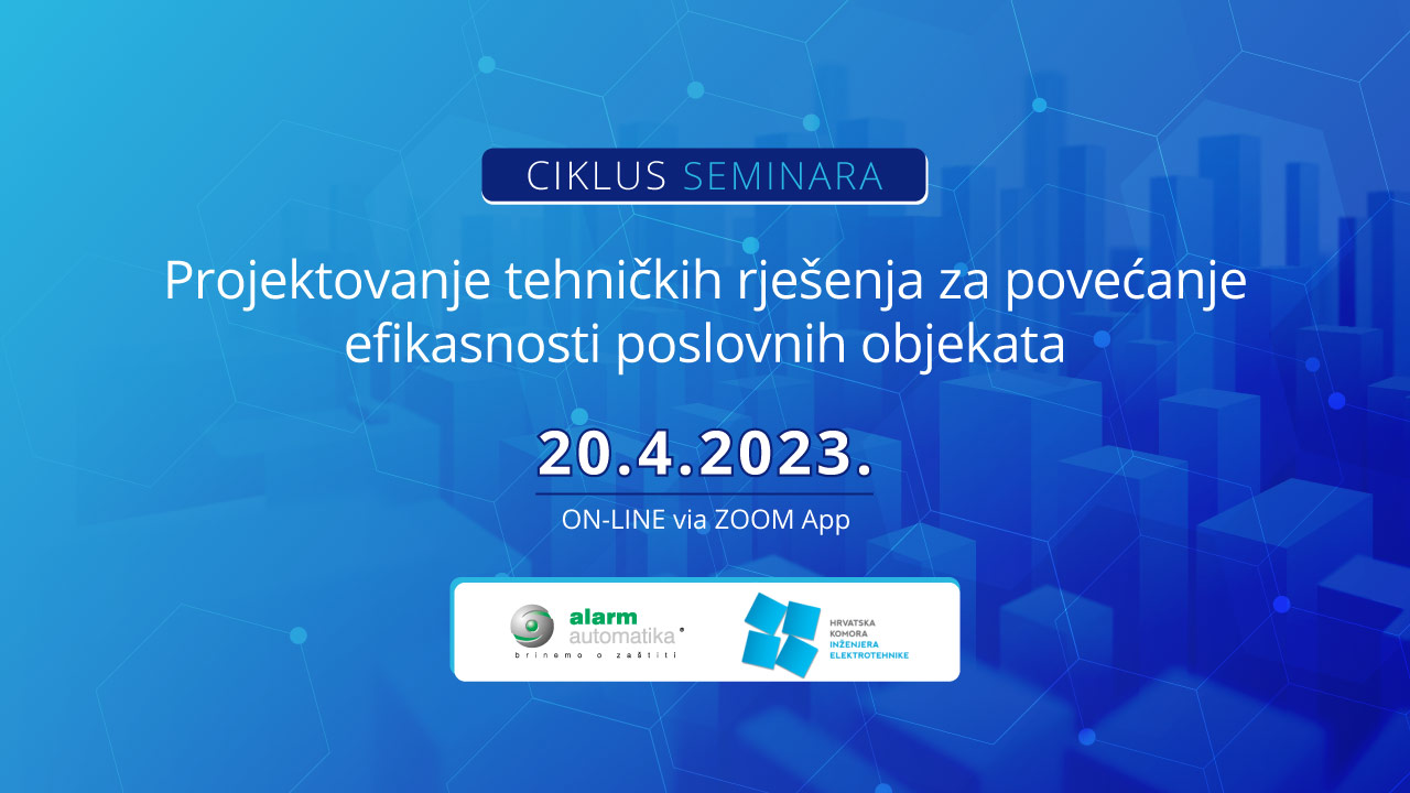 Семинар Проектирање технички решенија за зголемување на ефикасноста на Деловните објекти