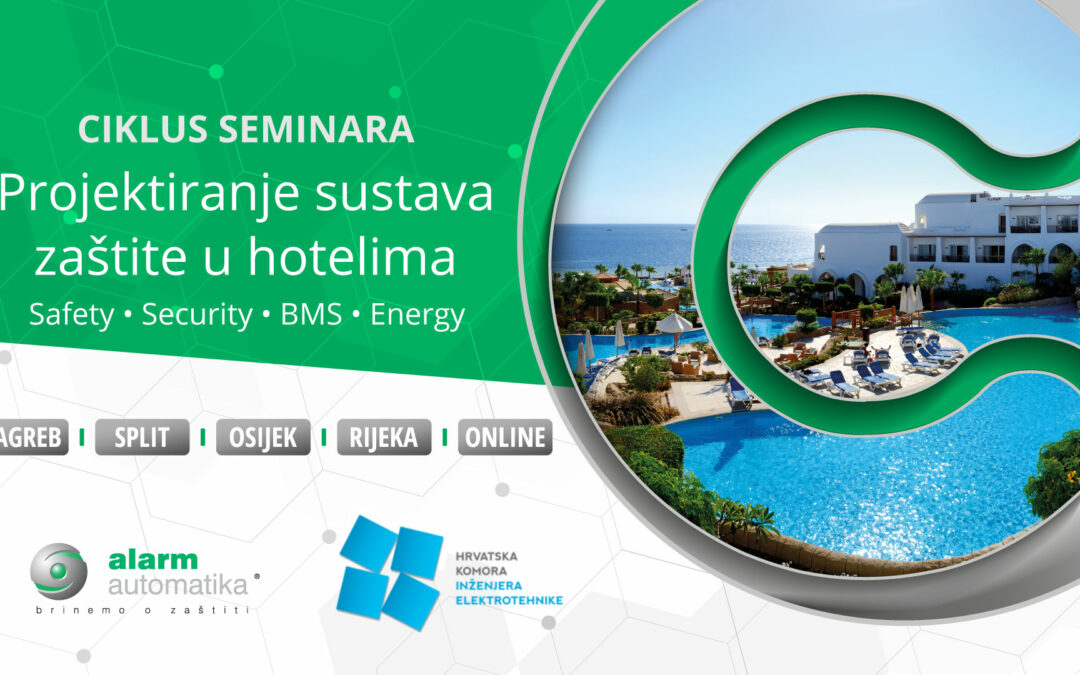 Sklop seminarjev: Projektiranje sistemov varnosti v hotelih