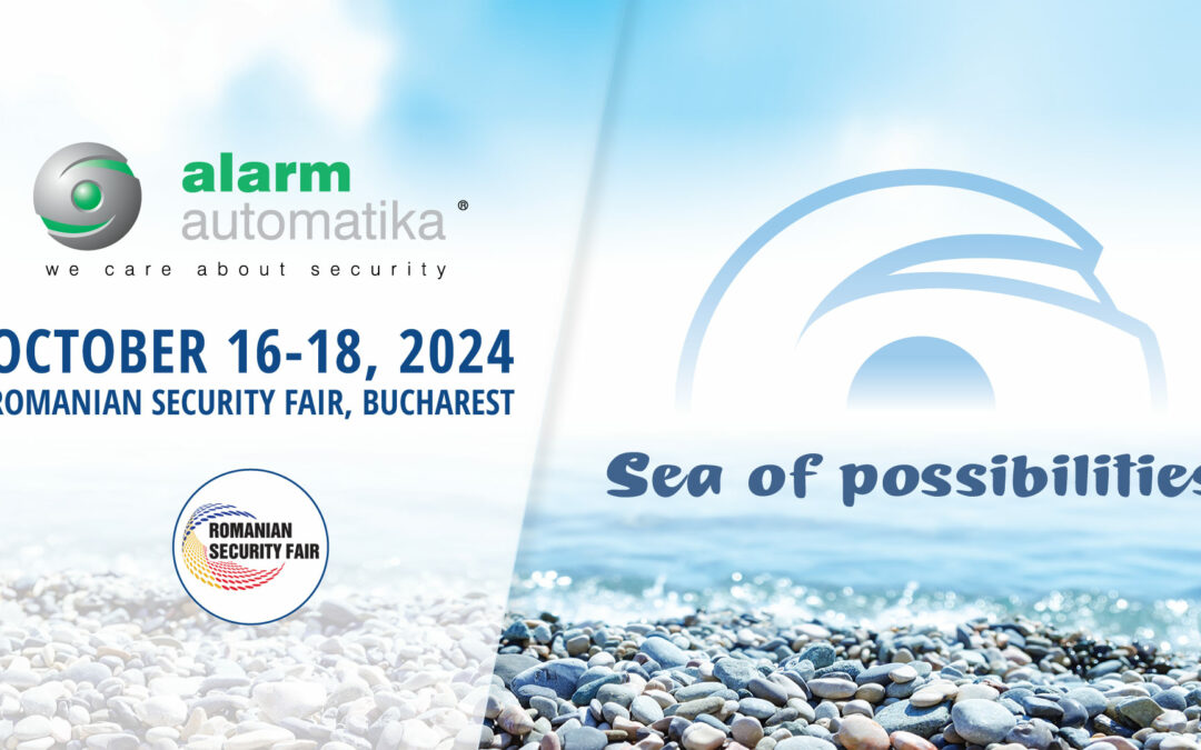 Alarm automatika presents a Sea of possibilities on Romanian Security Fair!